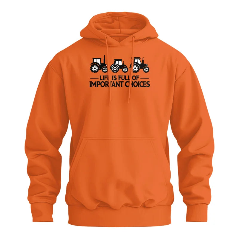 Life Is Full Of Important Choices 17 - Unisex Heavy Blend™ Hooded Sweatshirt