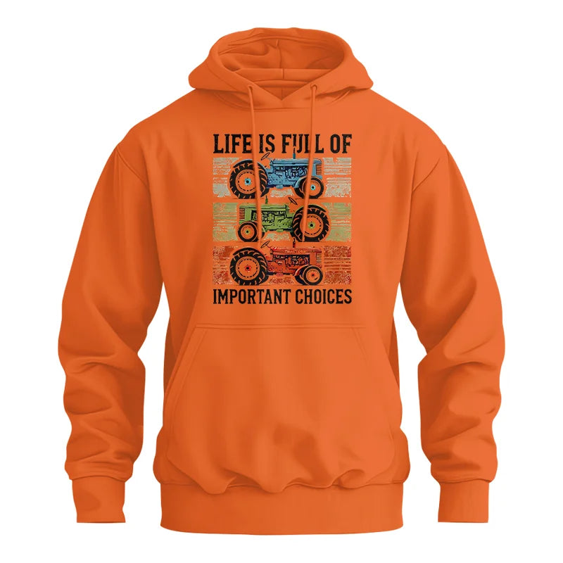 Life Is Full Of Important Choices 3 - Unisex Heavy Blend™ Hooded Sweatshirt