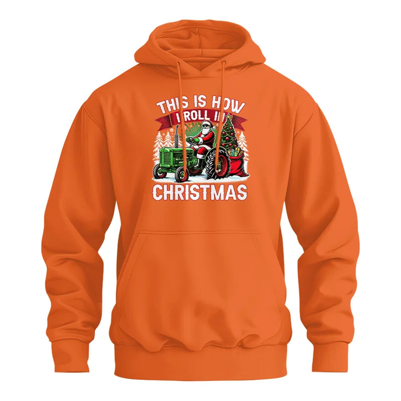 Image of This Is How I Roll In Christmas - Unisex Heavy Blend™ Hooded Sweatshirt