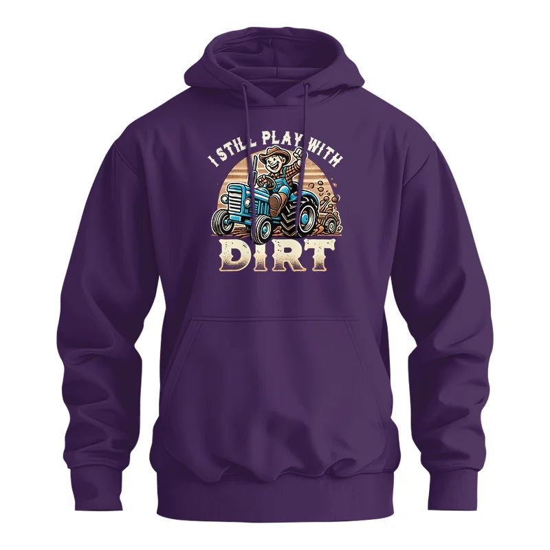 I Still Play With Dirt 2 - Unisex Heavy Blend™ Hooded Sweatshirt