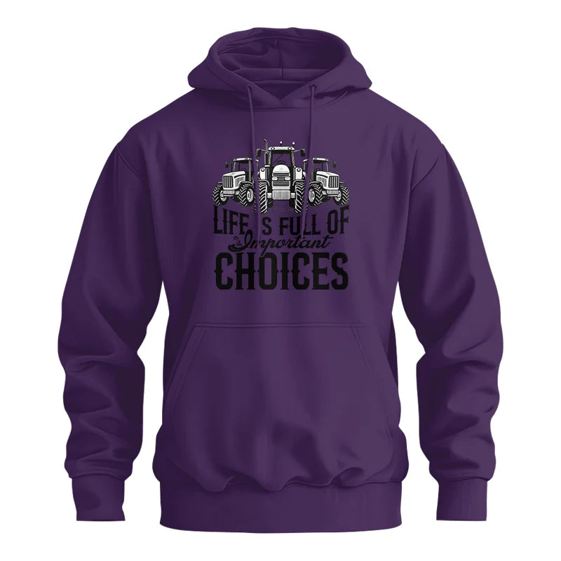 Life Is Full Of Important Choices 2 - Unisex Heavy Blend™ Hooded Sweatshirt