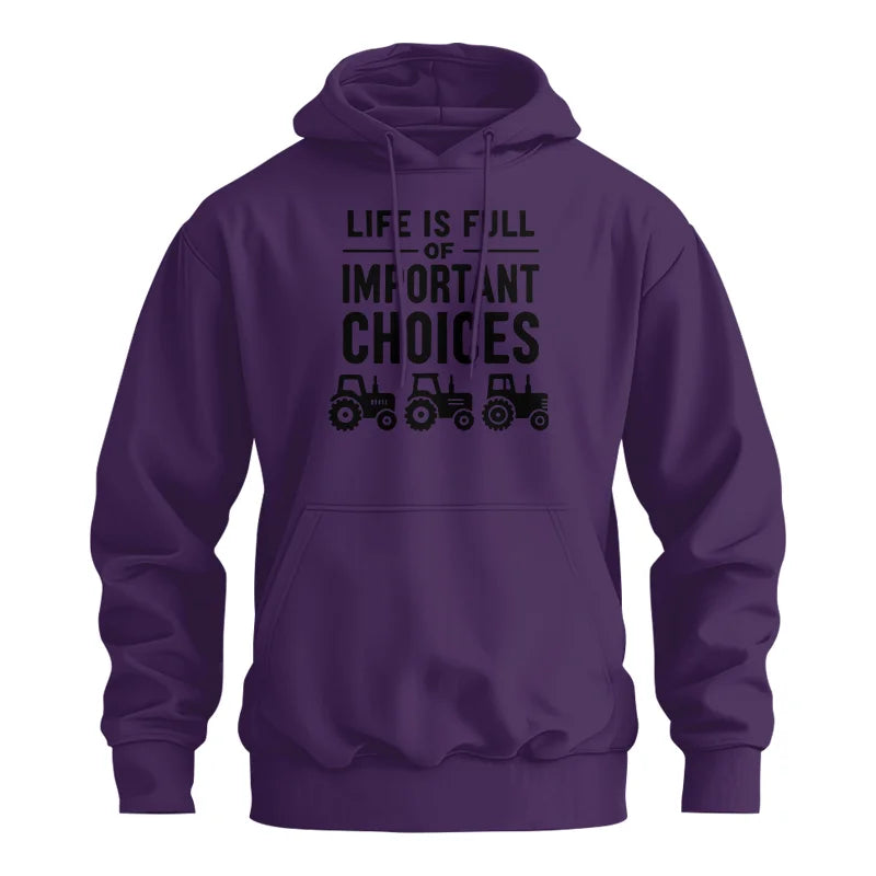 Life Is Full Of Important Choices 27 - Unisex Heavy Blend™ Hooded Sweatshirt