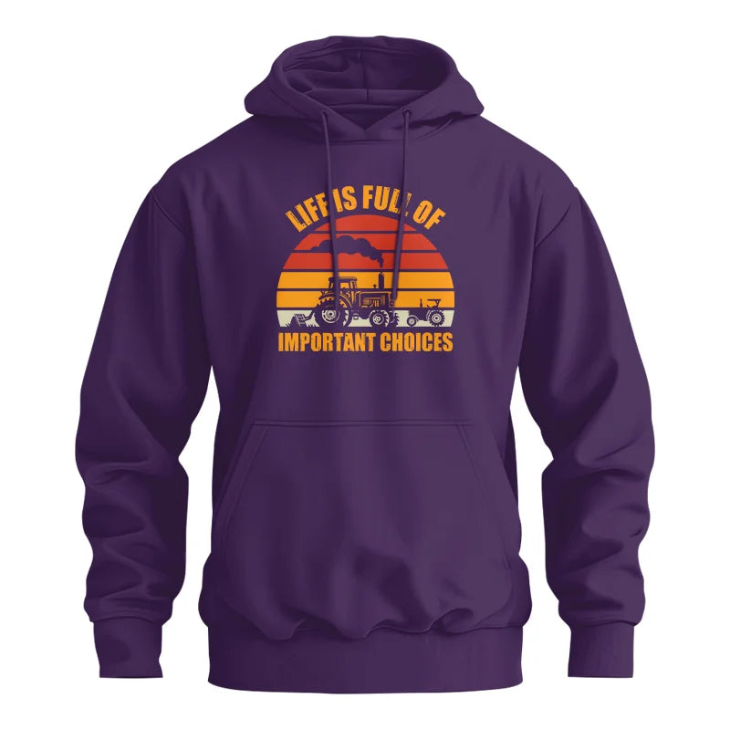 Life Is Full Of Important Choices 32 - Unisex Heavy Blend™ Hooded Sweatshirt