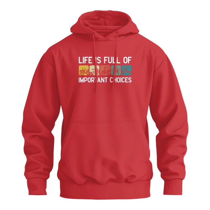 Life Is Full Of Important Choices 40 - Unisex Heavy Blend™ Hooded Sweatshirt