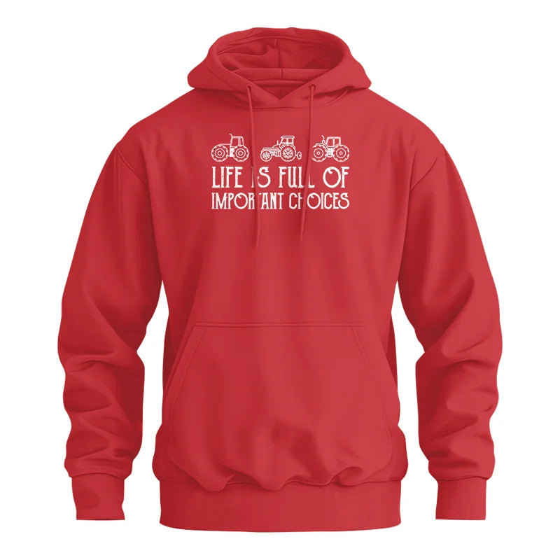 Life Is Full Of Important Choices 7 - Unisex Heavy Blend™ Hooded Sweatshirt