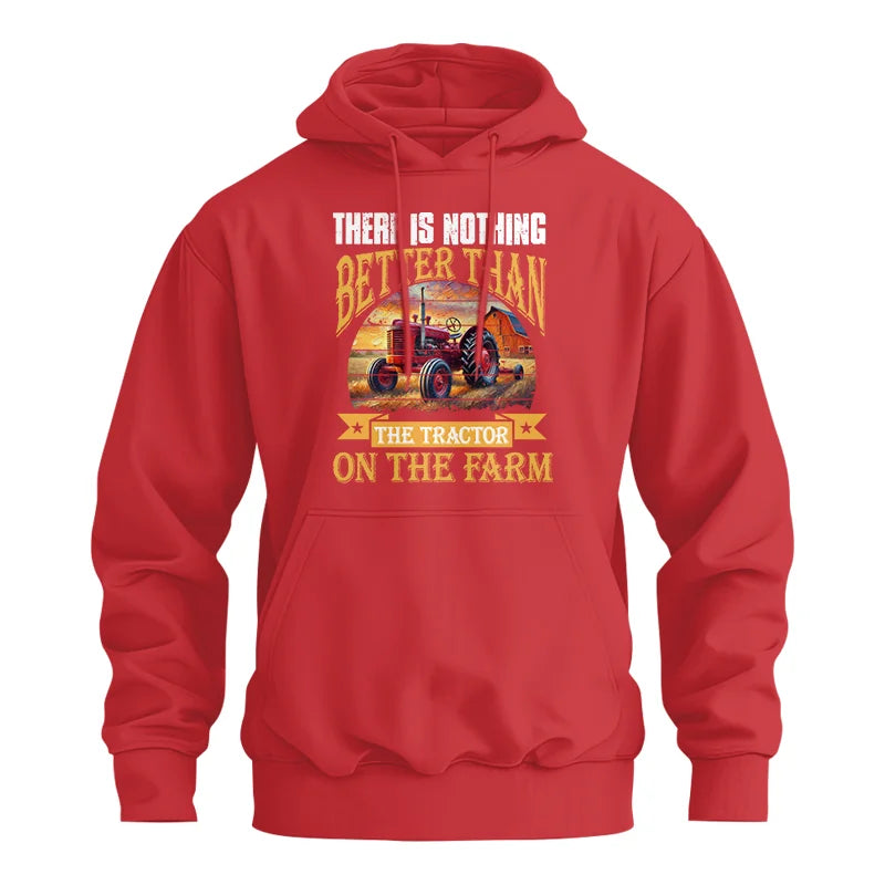 Image of There Is Nothing Better Than Tractor On The Farm 2 - Unisex Heavy Blend™ Hooded Sweatshirt