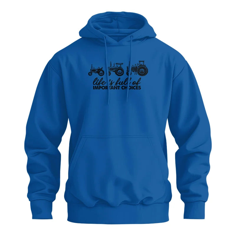 Life Is Full Of Important Choices 10 - Unisex Heavy Blend™ Hooded Sweatshirt