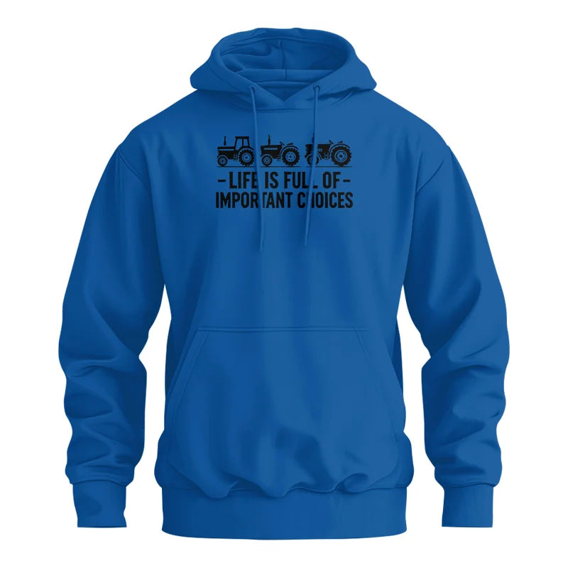 Life Is Full Of Important Choices 21 - Unisex Heavy Blend™ Hooded Sweatshirt