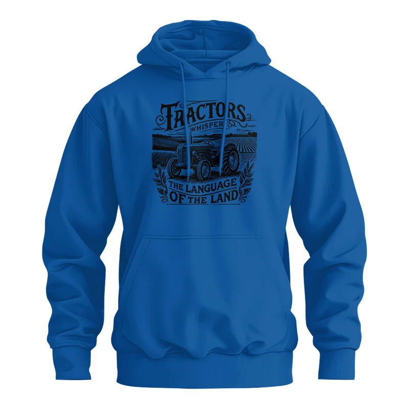 Tractors Whisper The Language Of The Land 1 - Unisex Heavy Blend™ Hooded Sweatshirt