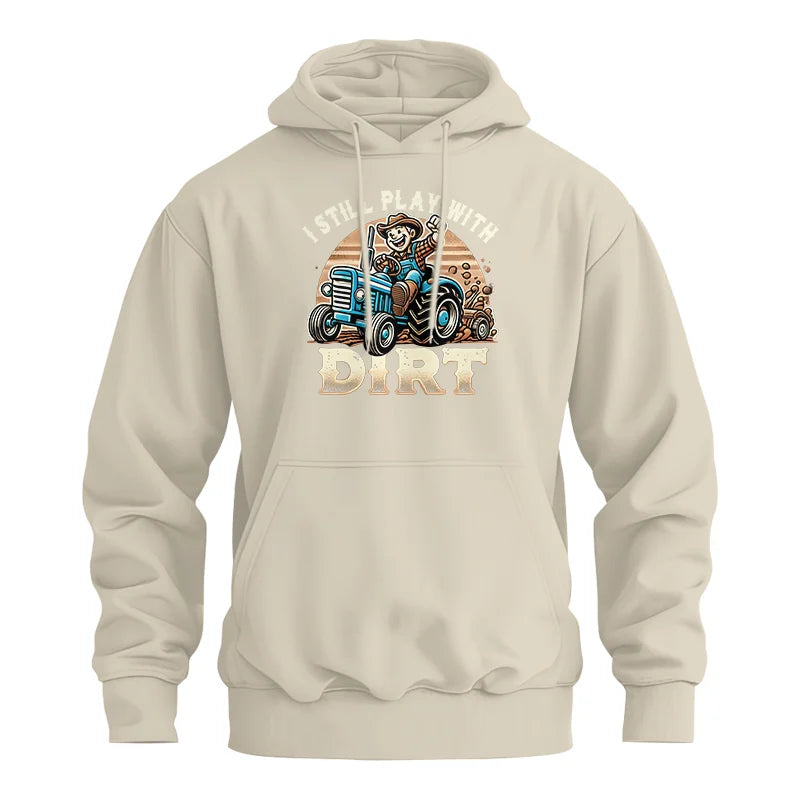 I Still Play With Dirt 2 - Unisex Heavy Blend™ Hooded Sweatshirt