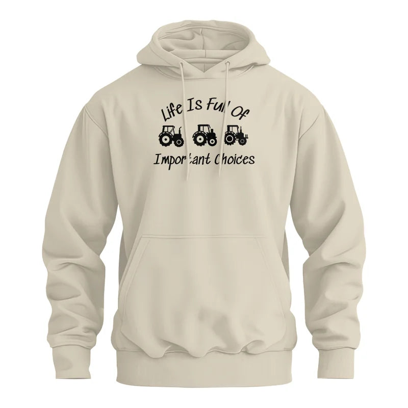 Life Is Full Of Important Choices 15 - Unisex Heavy Blend™ Hooded Sweatshirt