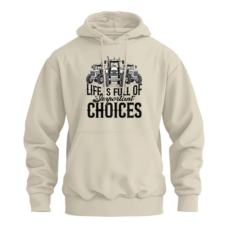 Life Is Full Of Important Choices 2 - Unisex Heavy Blend™ Hooded Sweatshirt