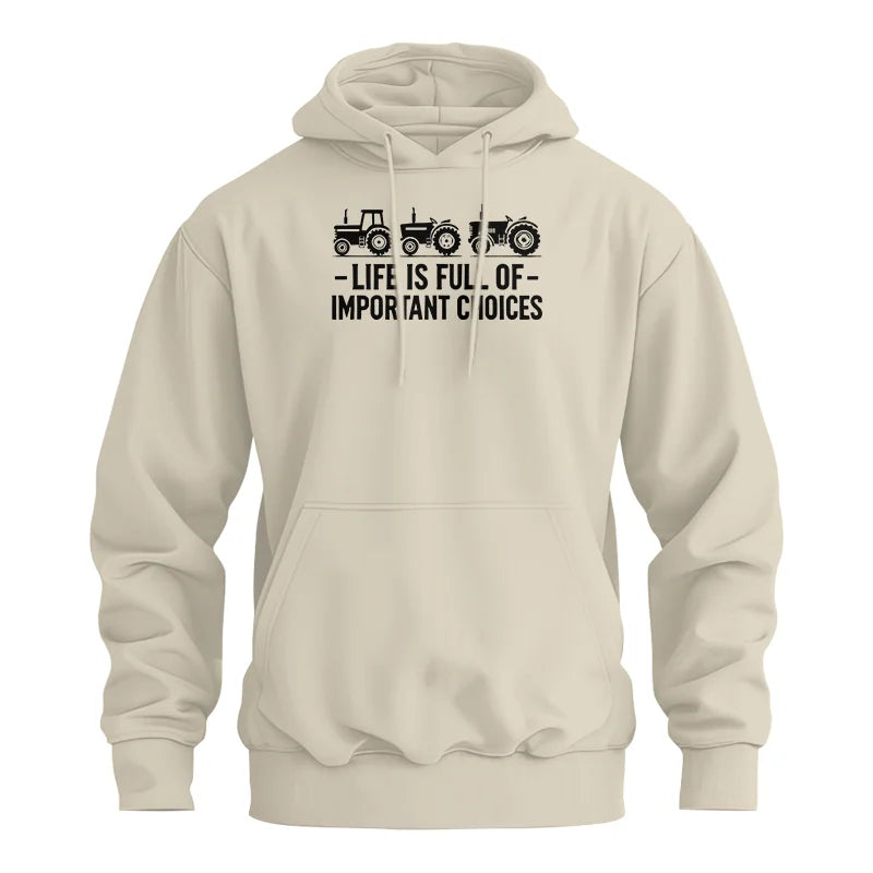 Life Is Full Of Important Choices 21 - Unisex Heavy Blend™ Hooded Sweatshirt