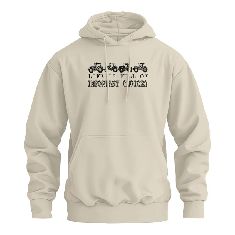 Life Is Full Of Important Choices 30 - Unisex Heavy Blend™ Hooded Sweatshirt