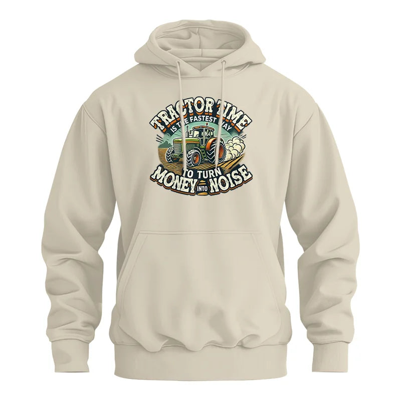 Tractor Time To Turn Money Into Noise - Unisex Heavy Blend™ Hooded Sweatshirt