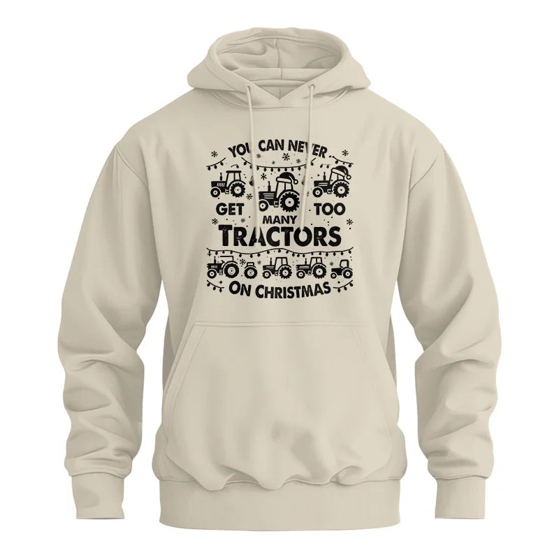 You Can Never Get Too Many Tractors On Christmas - Unisex Heavy Blend™ Hooded Sweatshirt