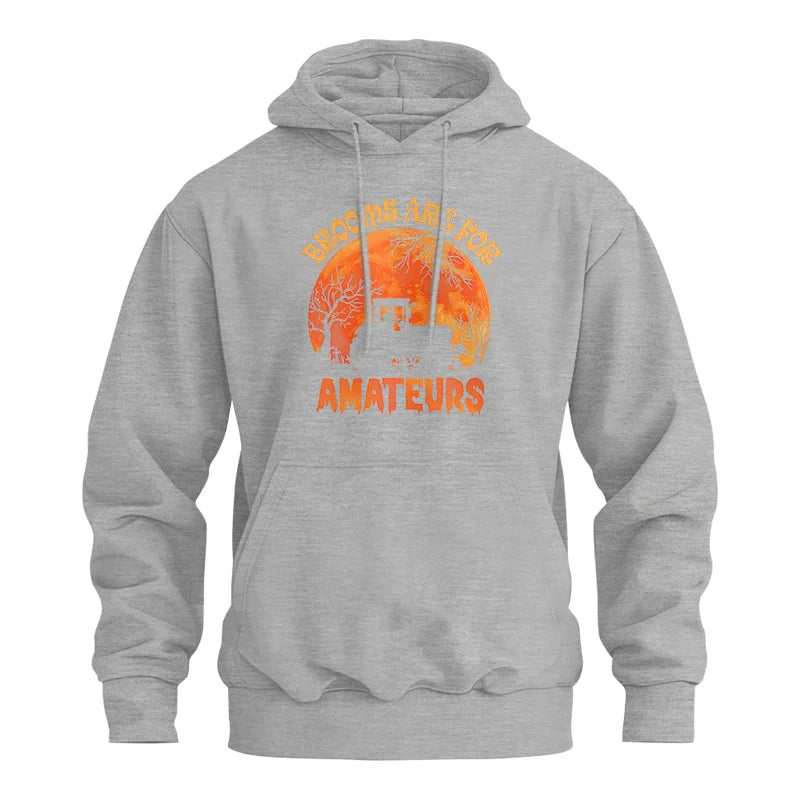 Brooms Are For Amateurs - Unisex Heavy Blend™ Hooded Sweatshirt