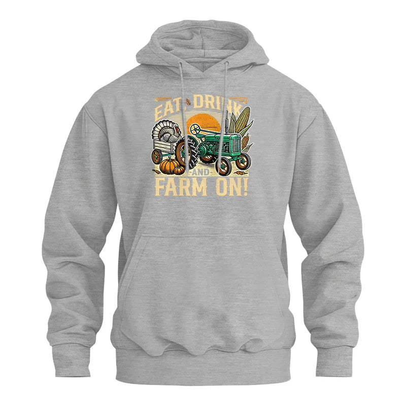 Eat Drink and Farm On - Unisex Heavy Blend™ Hooded Sweatshirt