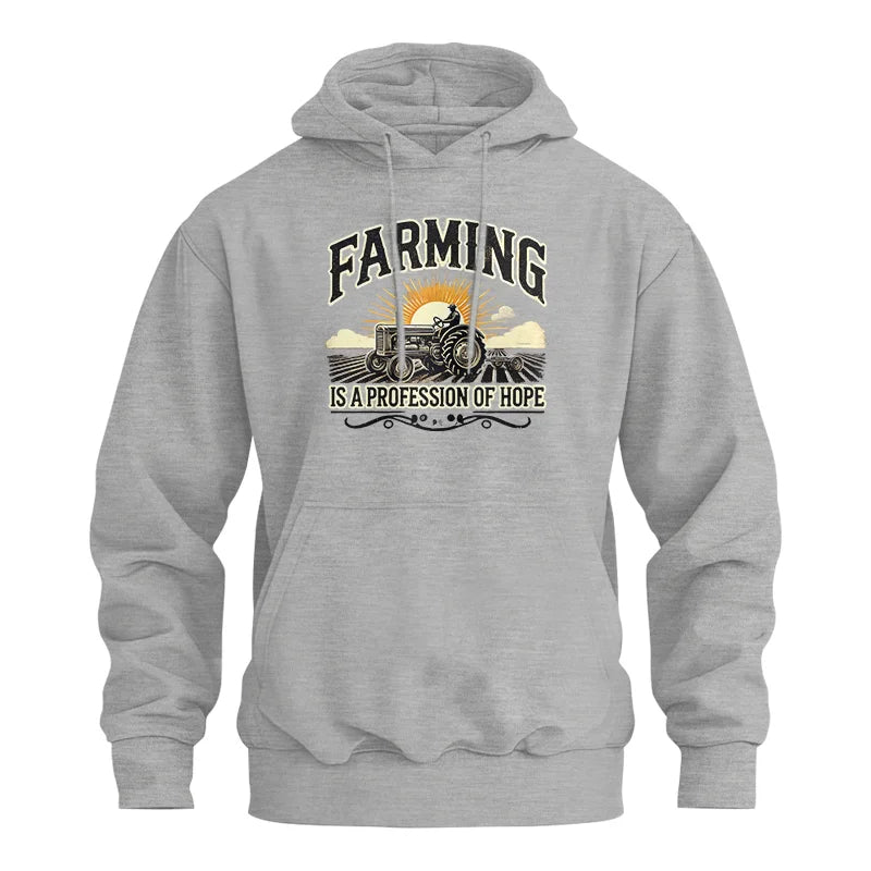 Farming Is A Profession Of Hope 1 - Unisex Heavy Blend™ Hooded Sweatshirt