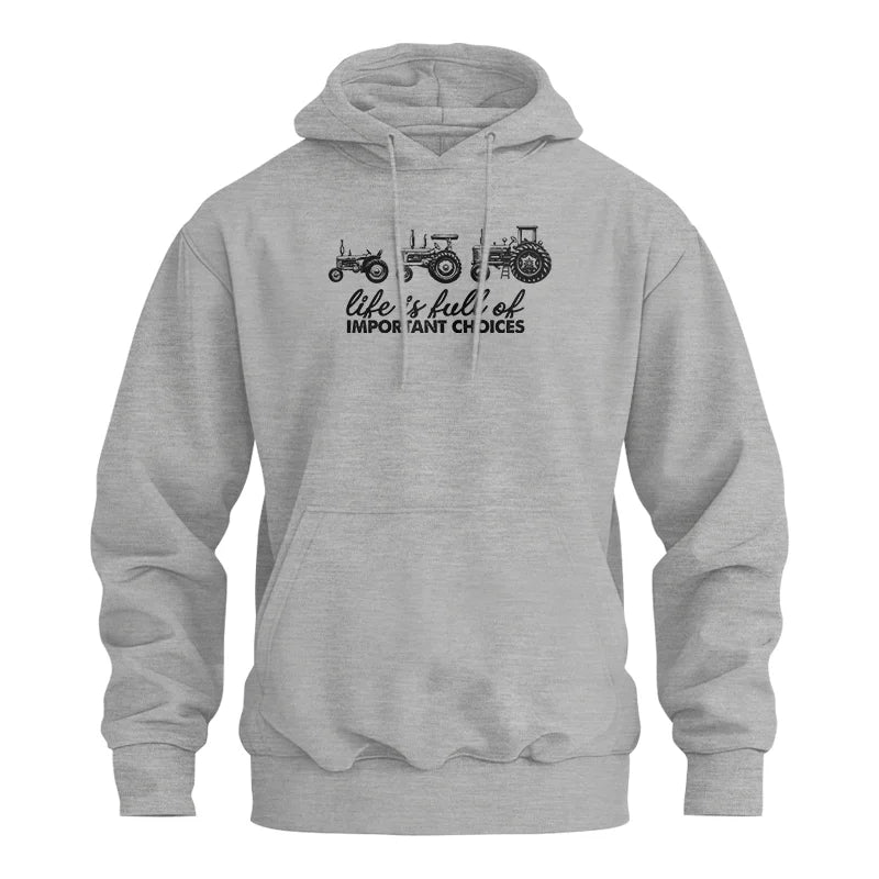 Life Is Full Of Important Choices 10 - Unisex Heavy Blend™ Hooded Sweatshirt