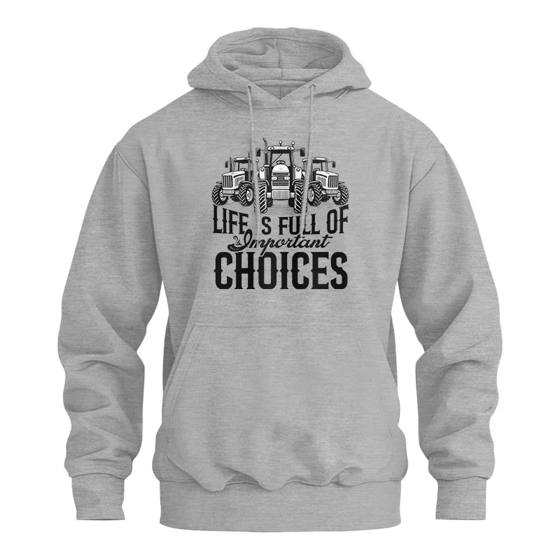 Life Is Full Of Important Choices 2 - Unisex Heavy Blend™ Hooded Sweatshirt