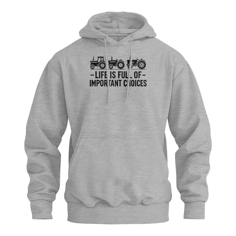 Life Is Full Of Important Choices 21 - Unisex Heavy Blend™ Hooded Sweatshirt