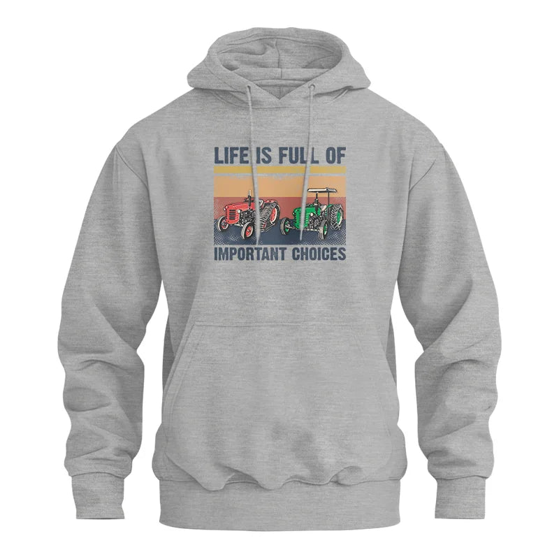 Life Is Full Of Important Choices 37 - Unisex Heavy Blend™ Hooded Sweatshirt