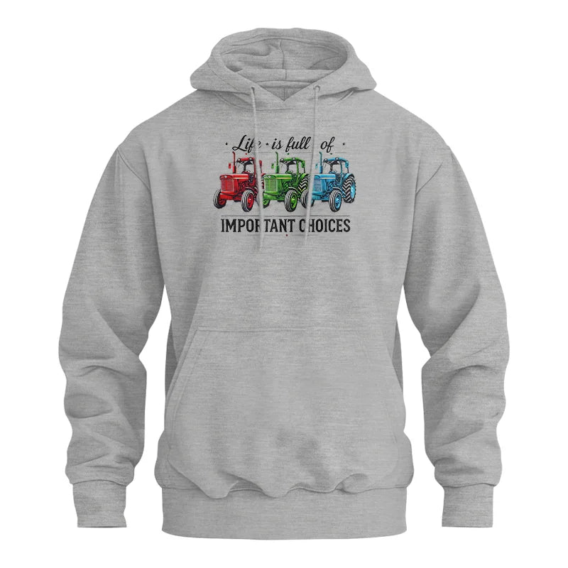 Life Is Full Of Important Choices 6 - Unisex Heavy Blend™ Hooded Sweatshirt