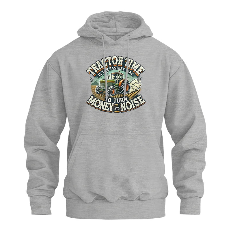 Tractor Time To Turn Money Into Noise - Unisex Heavy Blend™ Hooded Sweatshirt