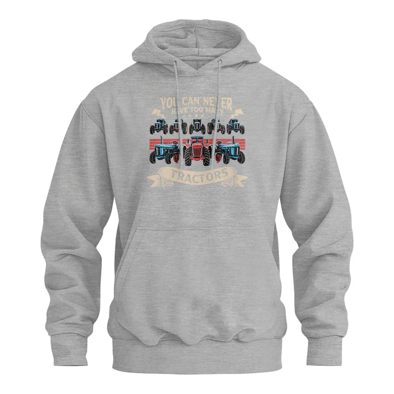 You Can Never Have Too Many Tractor - Unisex Heavy Blend™ Hooded Sweatshirt