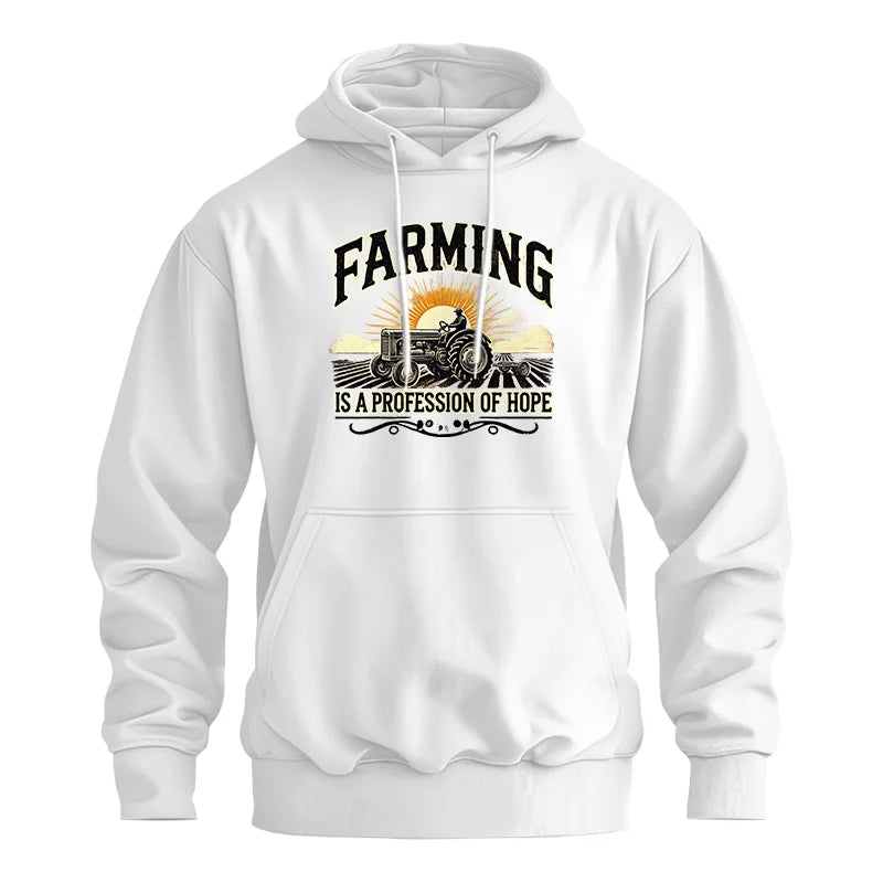 Farming Is A Profession Of Hope 1 - Unisex Heavy Blend™ Hooded Sweatshirt