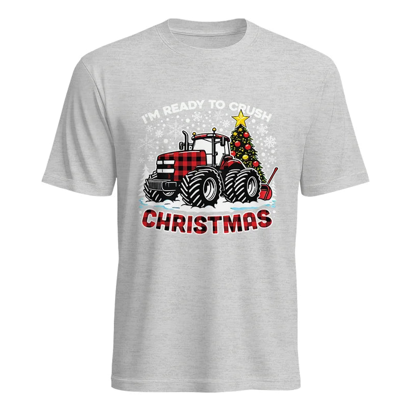 I'm Ready To Crush Christmas - Unisex Heavy Cotton Tee