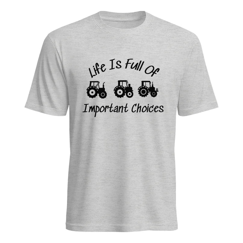 Image of Life Is Full Of Important Choices 15 - Unisex Heavy Cotton Tee