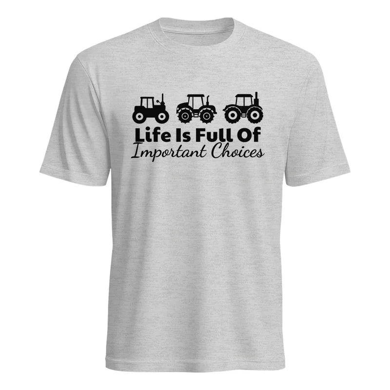 Life Is Full Of Important Choices 19 - Unisex Heavy Cotton Tee