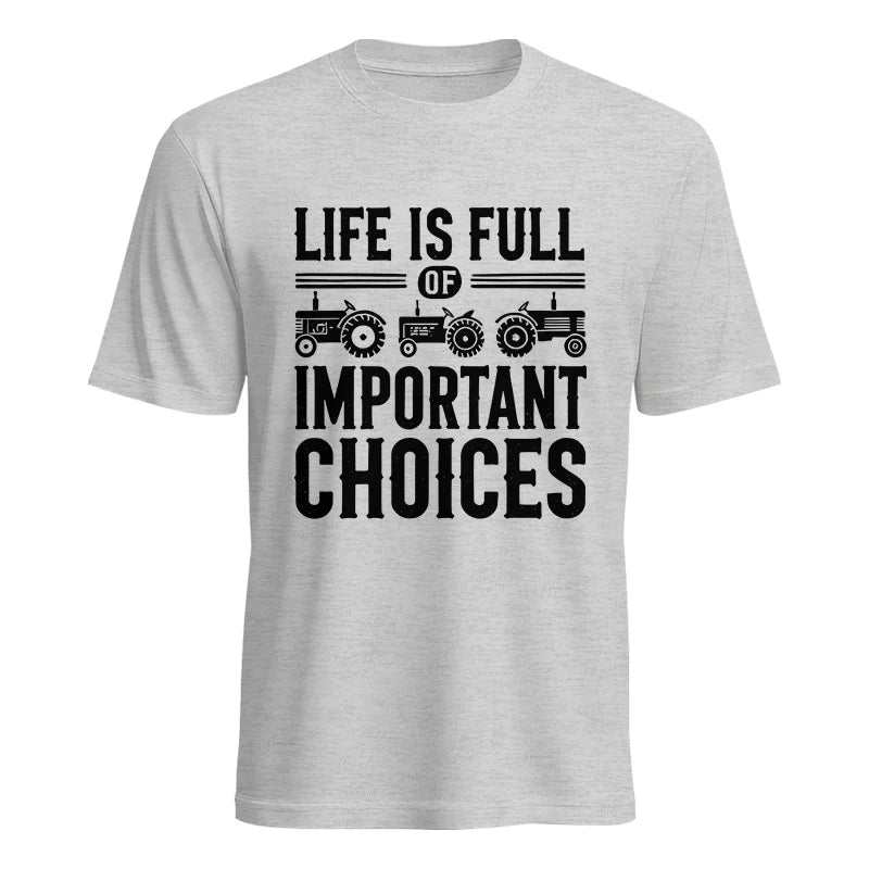 Life Is Full Of Important Choices 26 - Unisex Heavy Cotton Tee