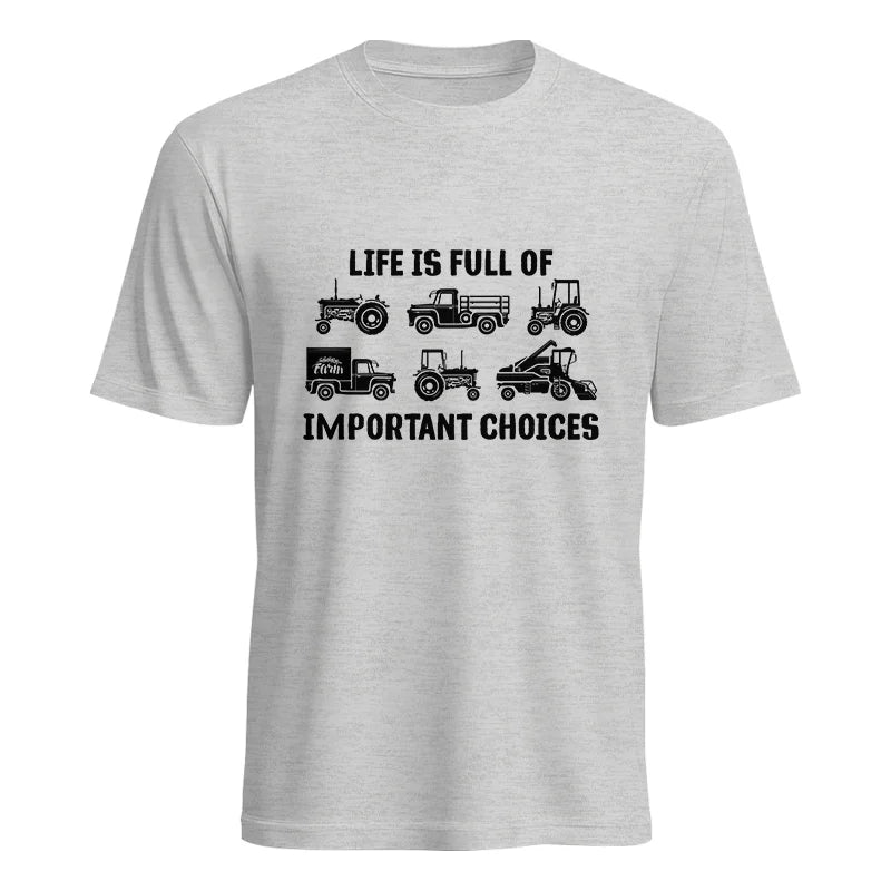 Image of Life Is Full Of Important Choices 34 - Unisex Heavy Cotton Tee