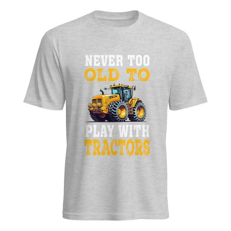 Never Too Old - Unisex Heavy Cotton Tee