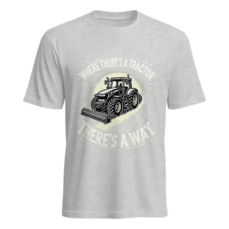 Image of Where There's A Tractor There's A Way 1 - Unisex Heavy Cotton Tee