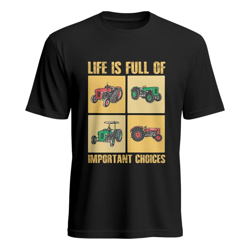 Image of Life Is Full Of Important Choices 38 - Unisex Heavy Cotton Tee