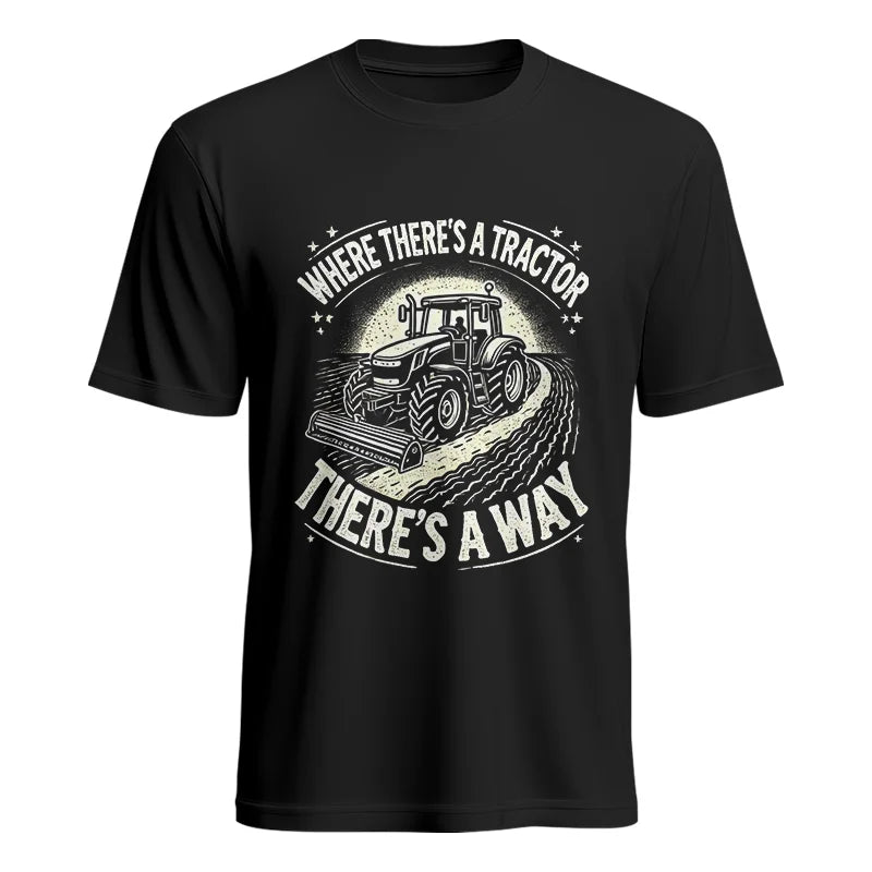 Image of Where There's A Tractor There's A Way 1 - Unisex Heavy Cotton Tee