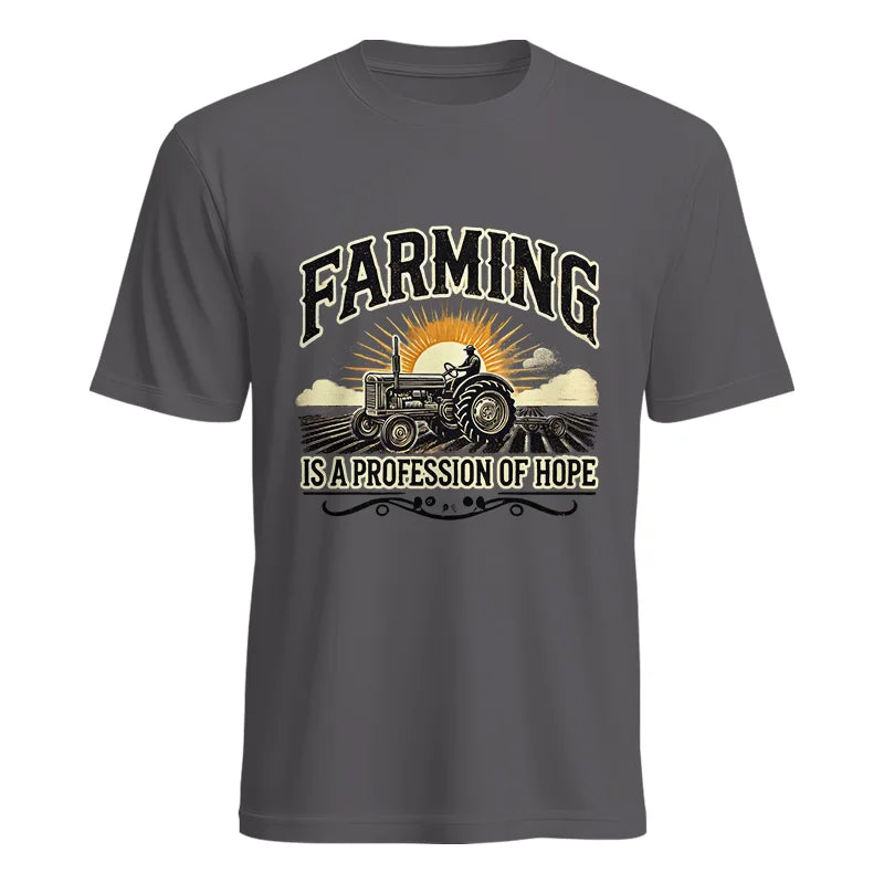 Farming Is A Profession Of Hope 1 - Unisex Heavy Cotton Tee