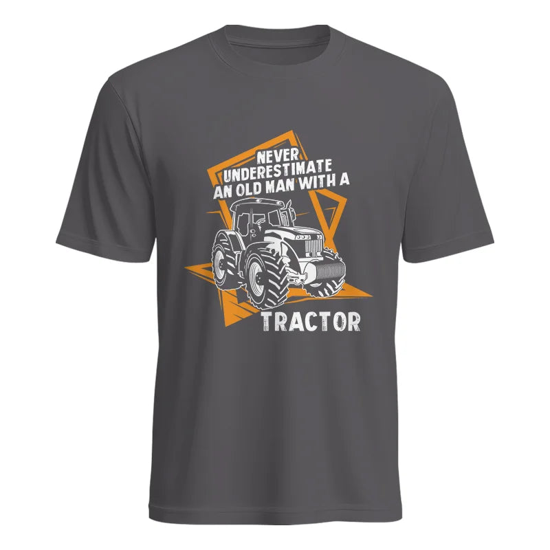 Never Underestimate An Old Man With A Tractor Farming Dad - Unisex Heavy Cotton Tee