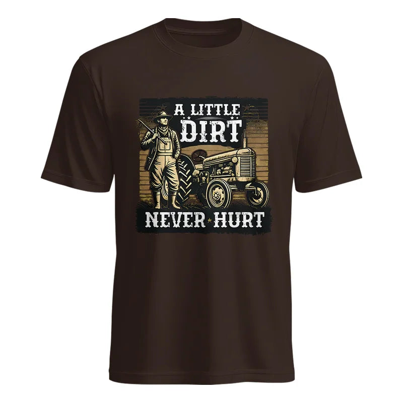 A Little Dirt Never Hurt 2 - Unisex Heavy Cotton Tee