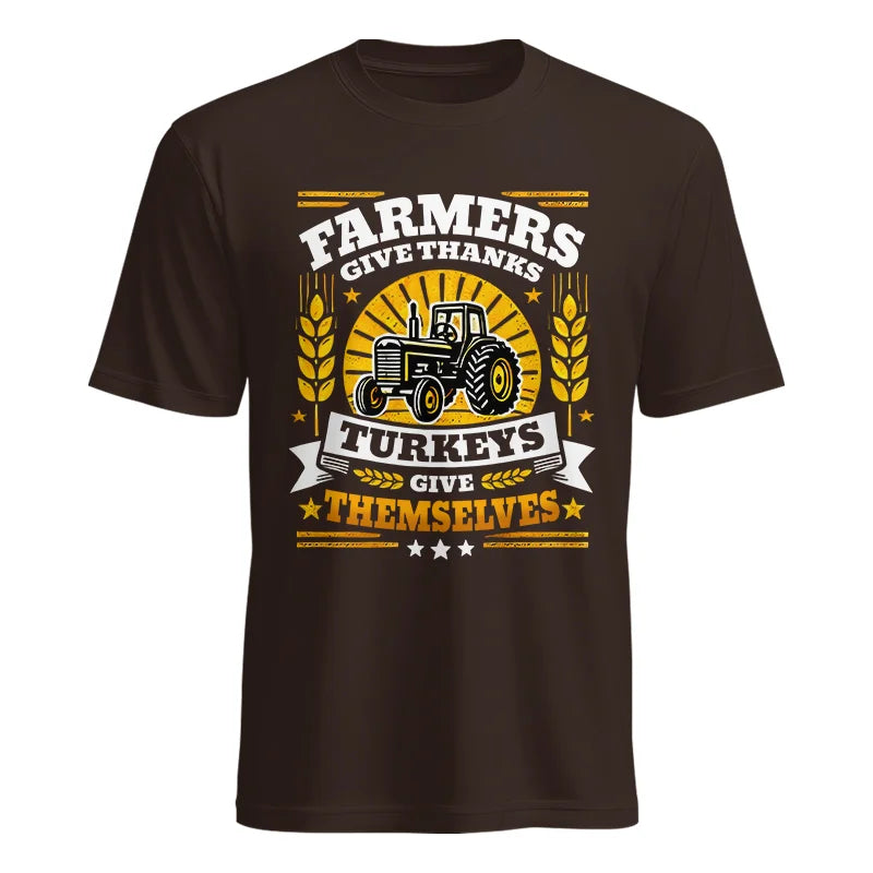 Farmers Give Thanks Turkeys Give Themselves - Unisex Heavy Cotton Tee