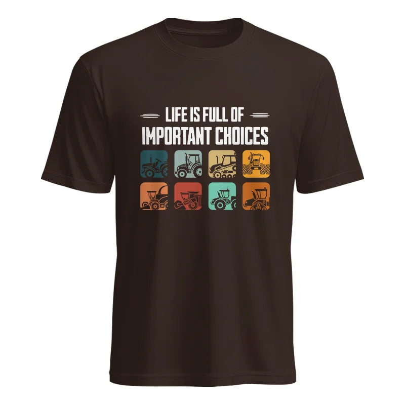 Life Is Full Important Choices 36 - Unisex Heavy Cotton Tee