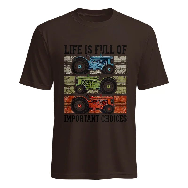 Life Is Full Of Important Choices 3 - Unisex Heavy Cotton Tee