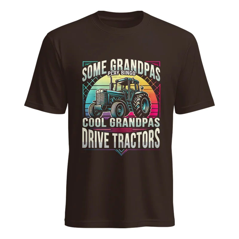 Image of Some Grandpas Play Bingo_Cool Grandpas Drive Tractors - Unisex Heavy Cotton Tee