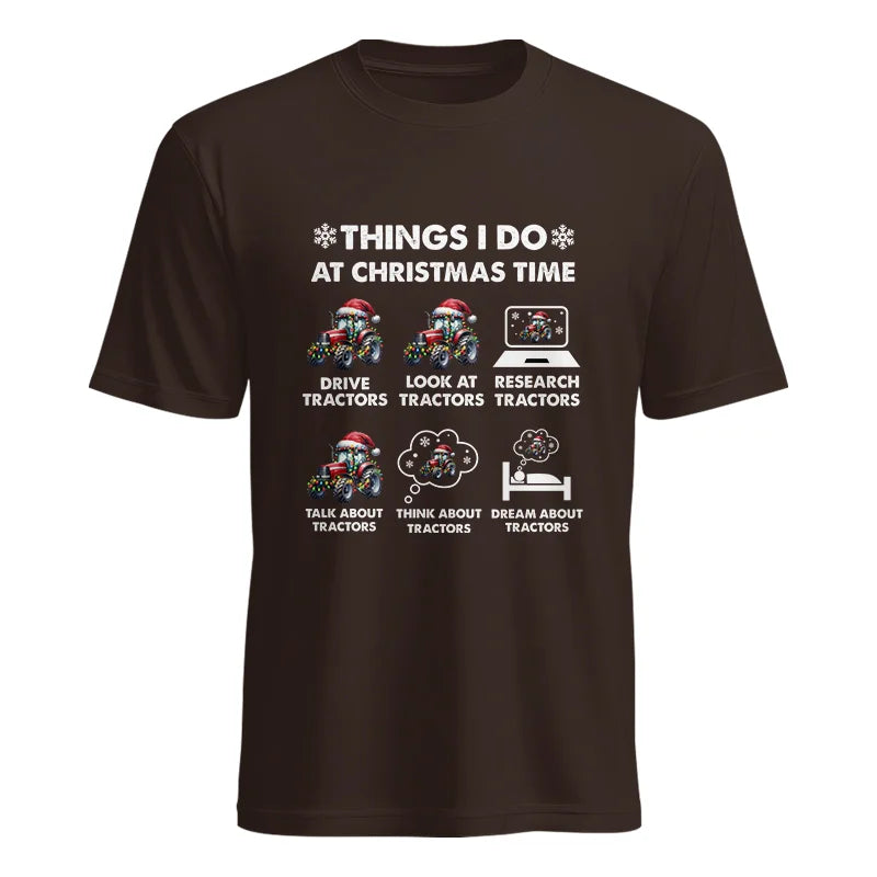 Things I Do At Christmas Time - Unisex Heavy Cotton Tee