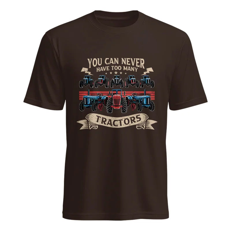 You Can Never Have Too Many Tractor - Unisex Heavy Cotton Tee