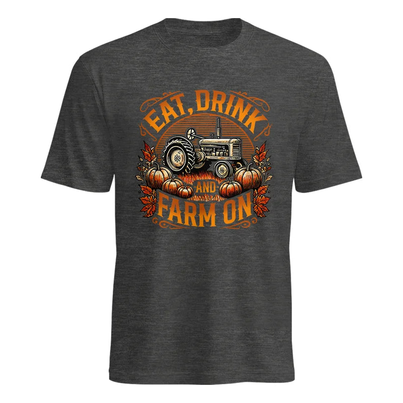 Eat Drink and Farm On 2 - Unisex Heavy Cotton Tee